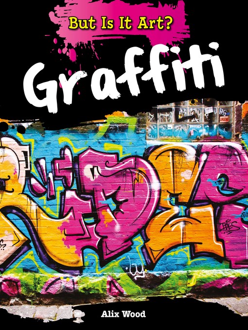 Title details for Graffiti by Alix Wood - Available